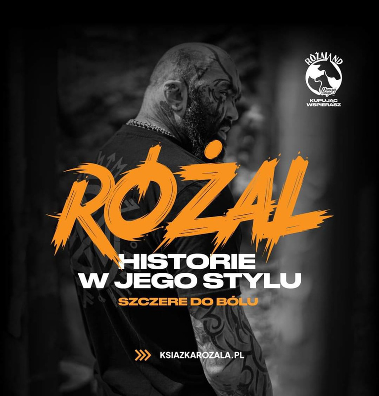 Książka Różala - "Różal , historie w jego stylu szczere do bólu"